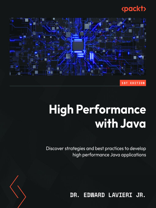 Title details for High Performance with Java by Dr. Edward Lavieri Jr. - Available